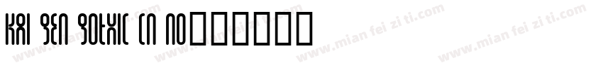 Kai Gen Gothic CN No字体转换